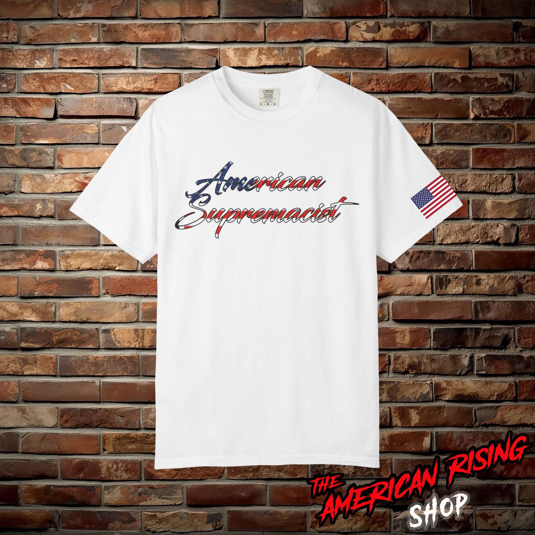 American Supremist FLAG - T-Shirt