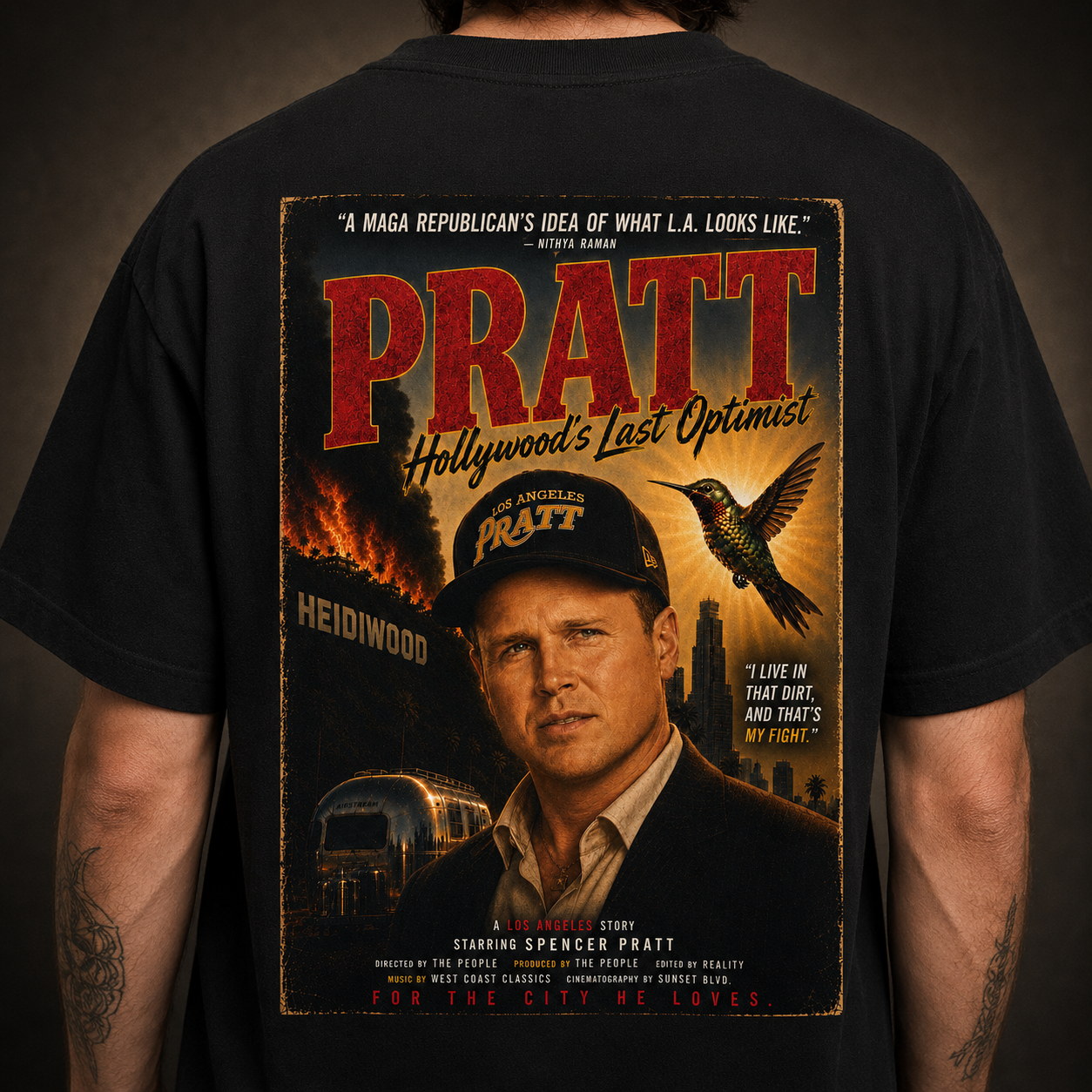 Pratt: Hollywood's Last Optimist Tee | Spencer Pratt
