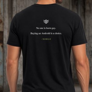 🌶️ Android Is a Choice Tee | Noble Proverbs