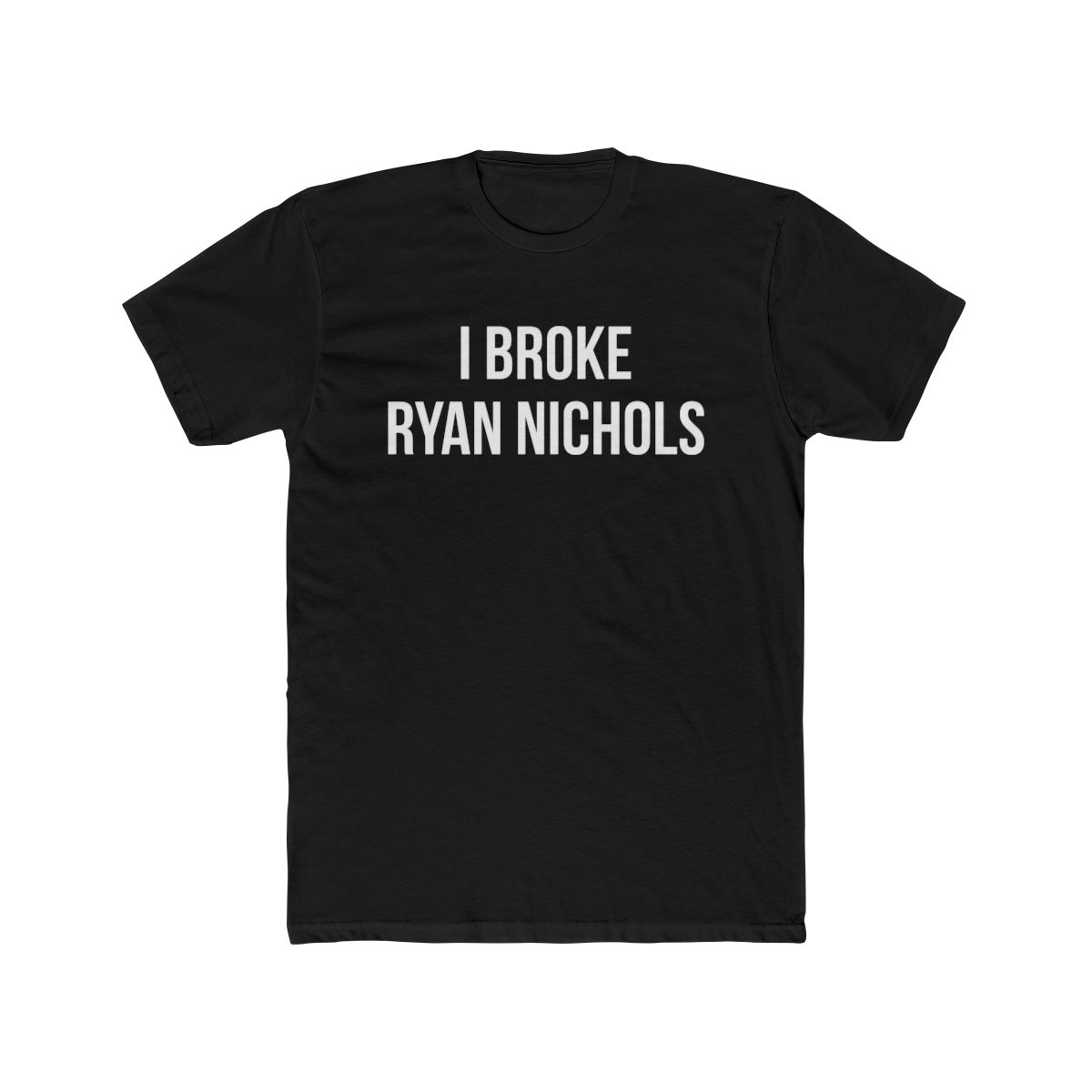 I Broke Ryan Nichols Tee - Image 2